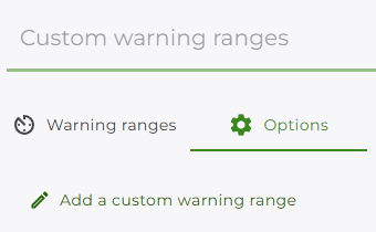 Custom warning range options tab Custom warning range options tab